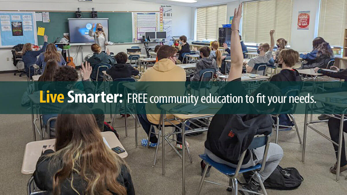 FREE community education to fit your needs